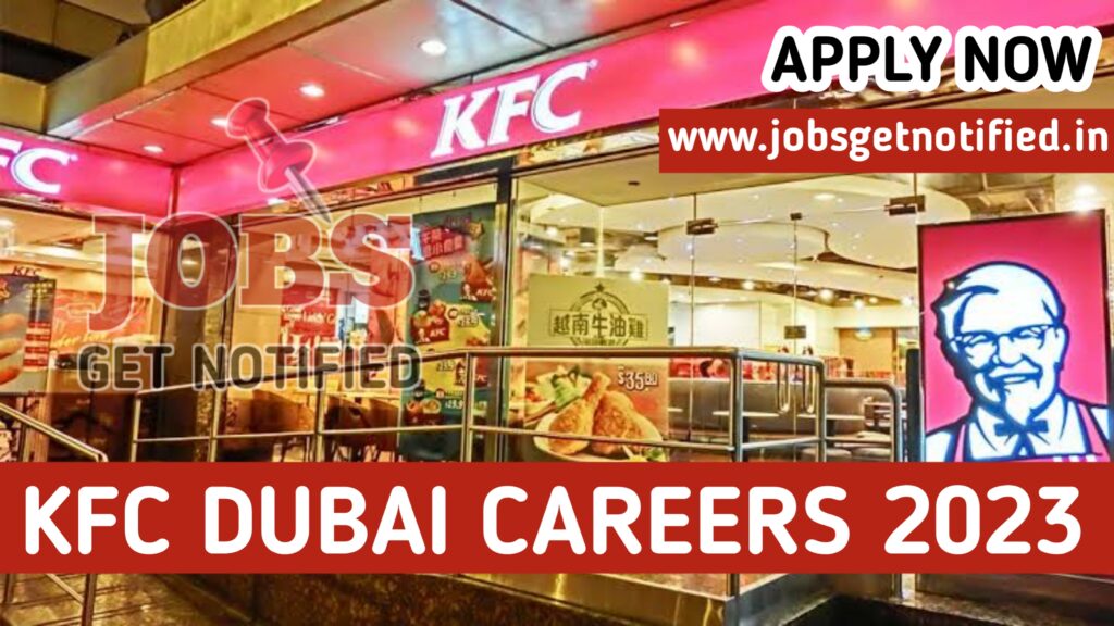 Kfc Dubai Careers Multiple Vacancies In Dubai Sharjah Job