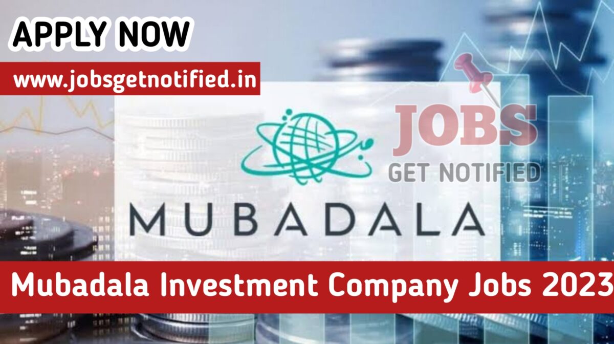 Mubadala Investment Company Jobs 2023