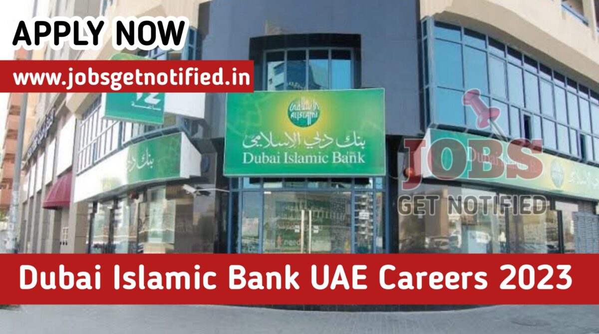 Dubai Islamic Bank UAE Careers 2023