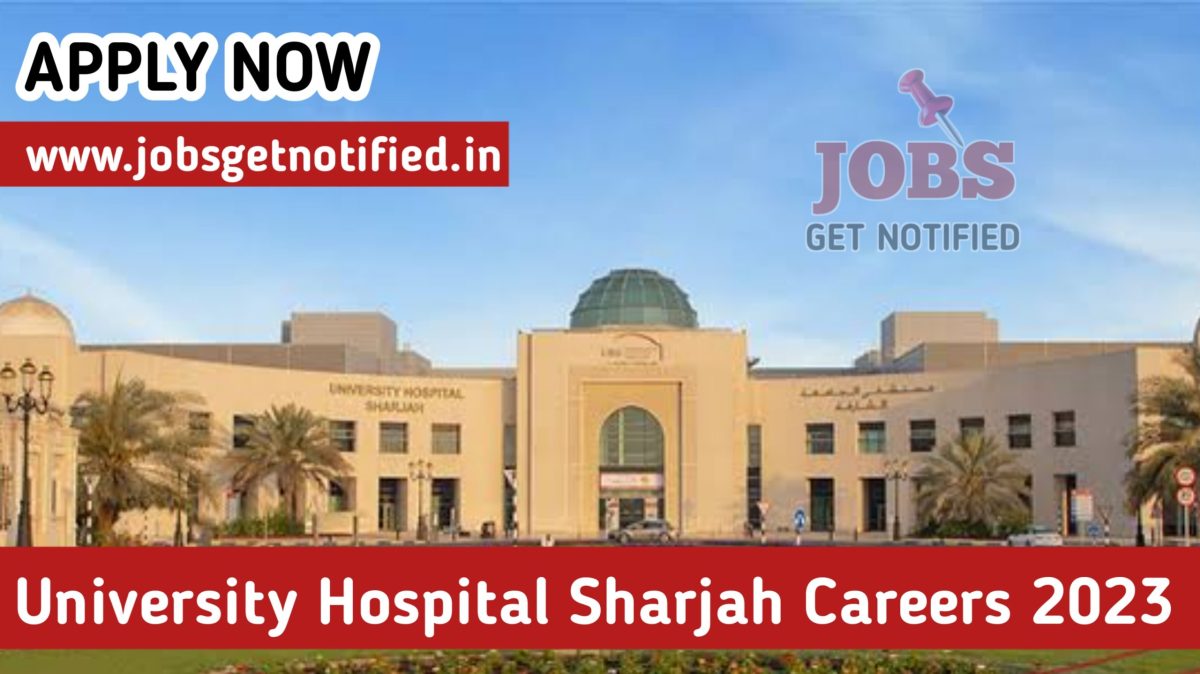 University Hospital Sharjah Careers 2023
