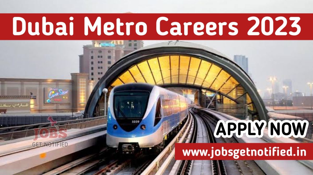 Dubai Metro Careers July 2023