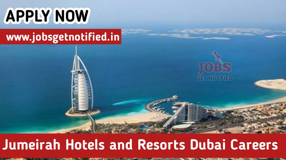 Jumeirah Hotels and Resorts Dubai Careers