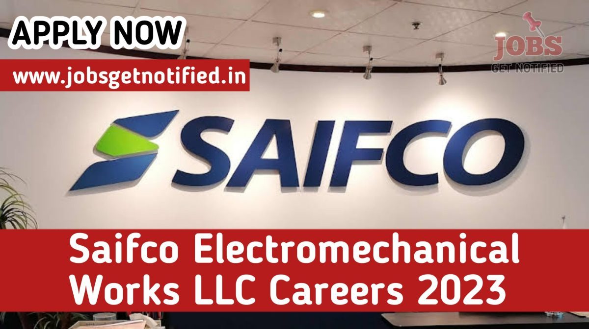 Saifco Electromechanical Works LLC Careers 2023
