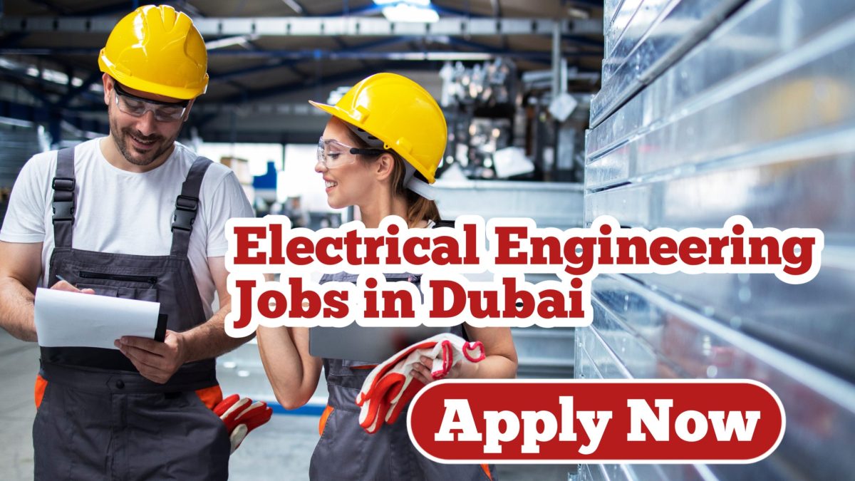 Electrical Engineering Jobs in Dubai