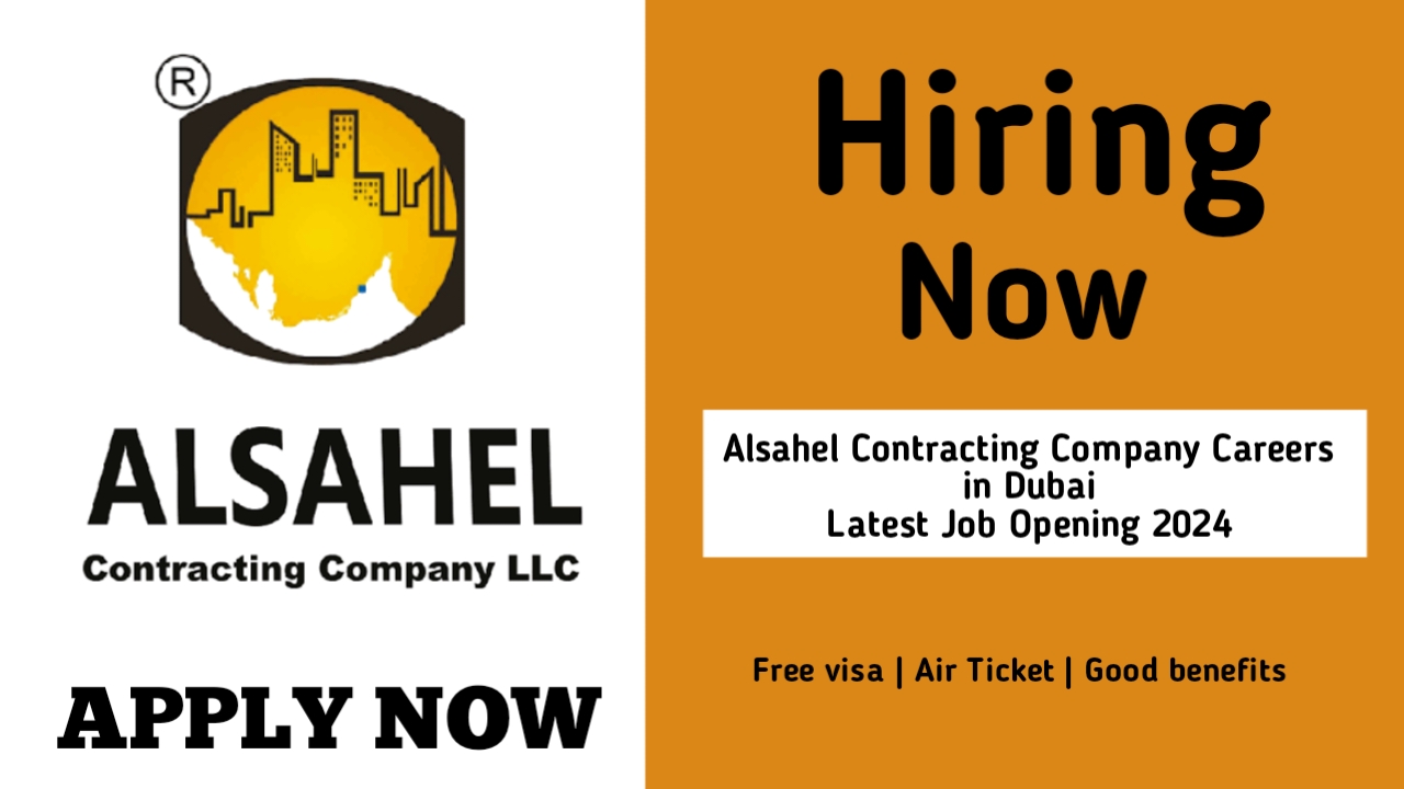 Careers in Dubai at Al Sahel Contracting Company