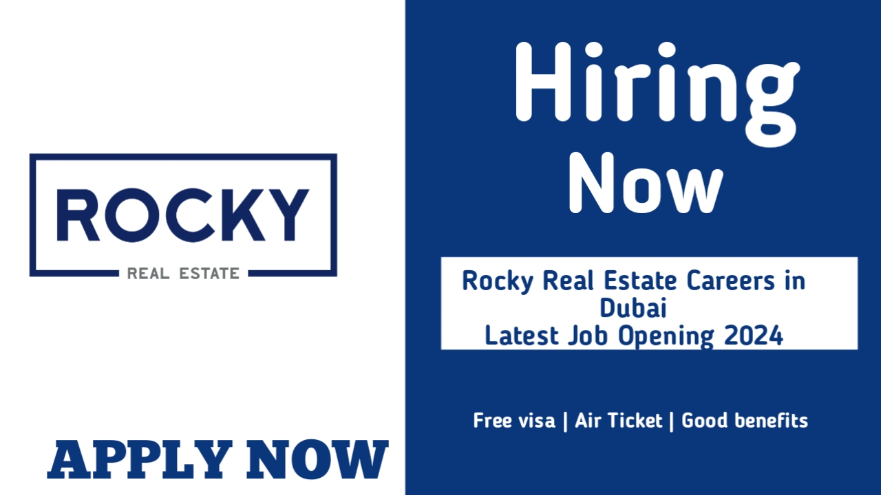 Rocky Real Estate Careers in Dubai