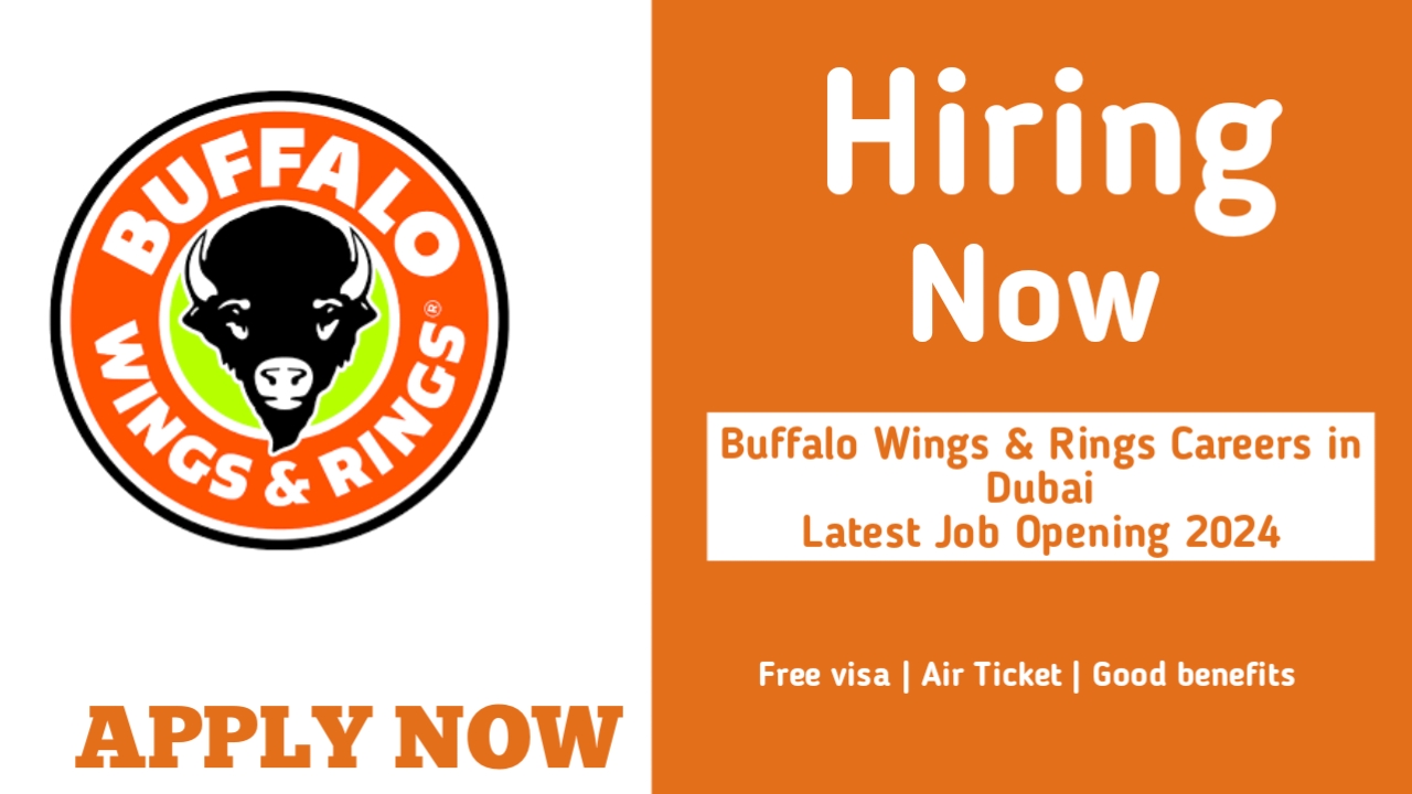 Buffalo Wings and Rings Jobs in Dubai