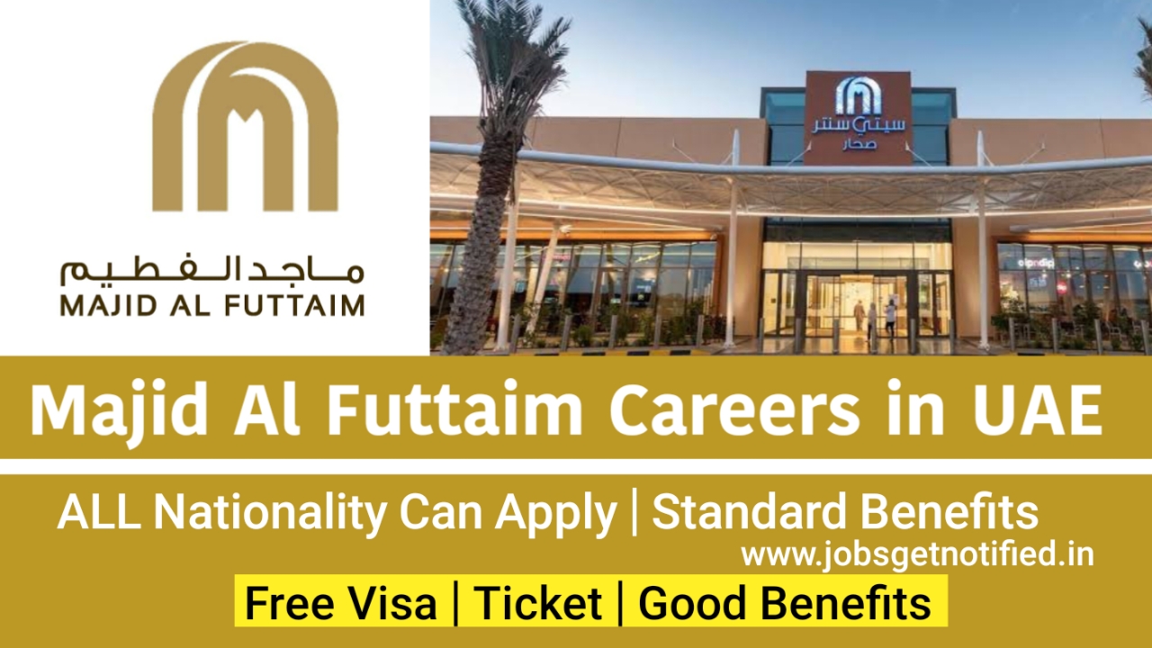 Majid Al Futtaim Careers in UAE | Exciting Career Openings