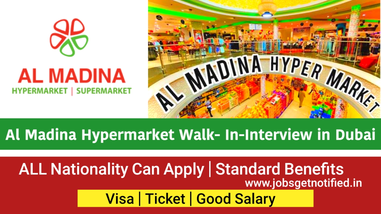 Al Madina Hypermarket Walk-In Interview In Dubai