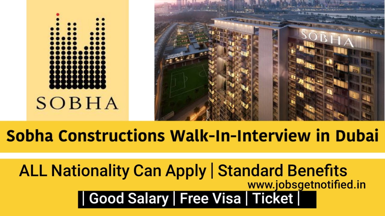Sobha Constructions Walk-In-Interview in Dubai