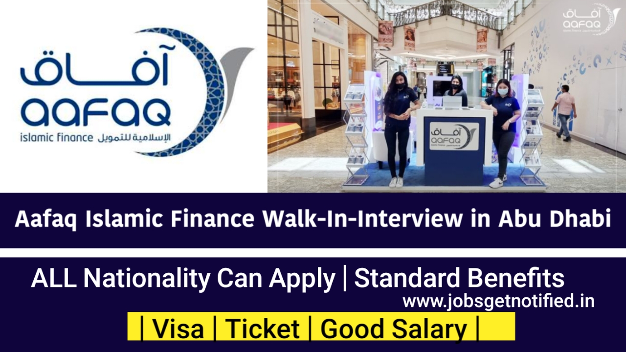 Aafaq Islamic Finance Walk-in-Interview in Fujairah