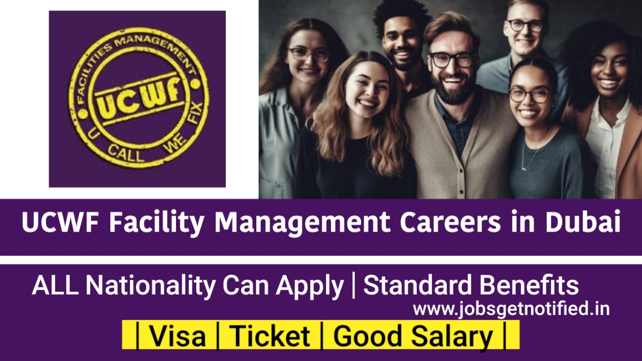 UCWF Facility Management Careers in Dubai