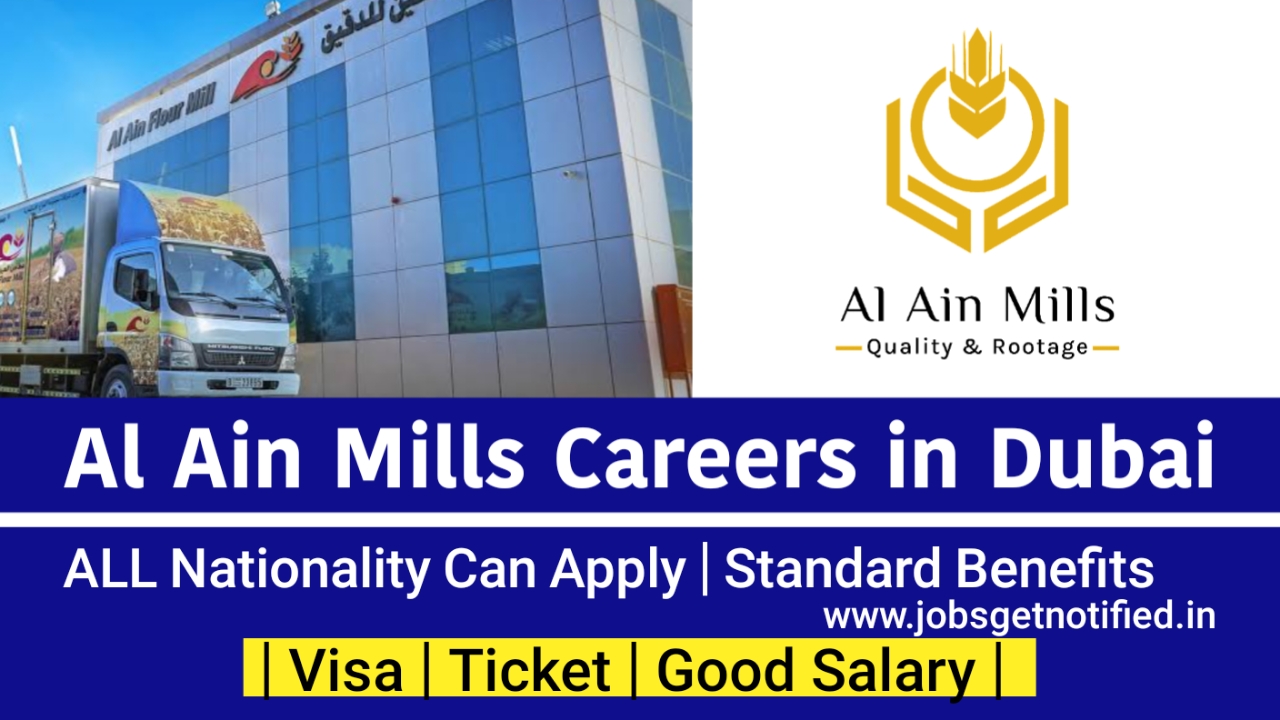 Al Ain Mills Careers in Dubai