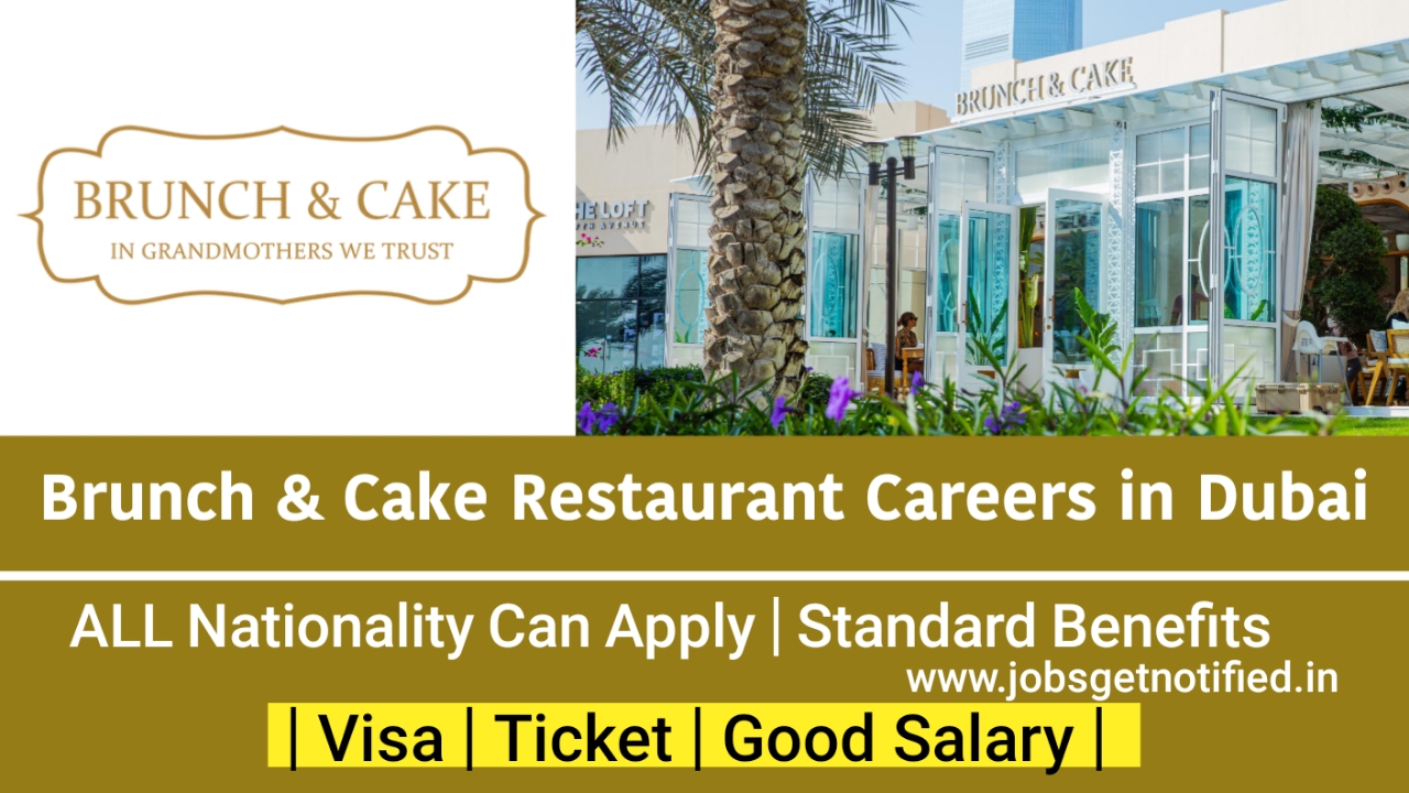 Brunch & Cake Restaurant Careers in Dubai