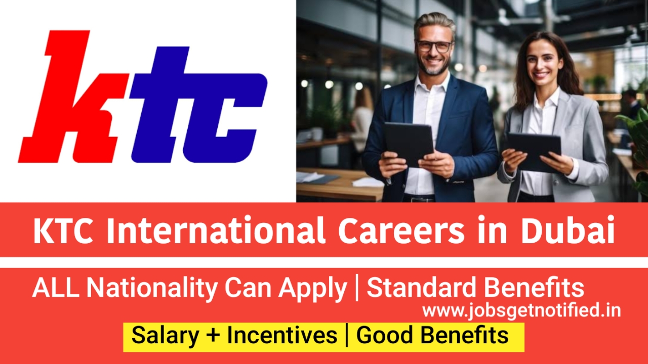 KTC International Careers in Dubai