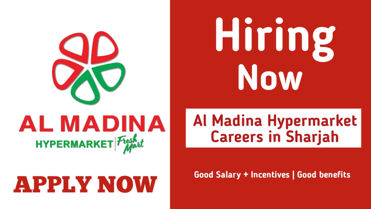 Al Madina Hypermarket Careers in Sharjah