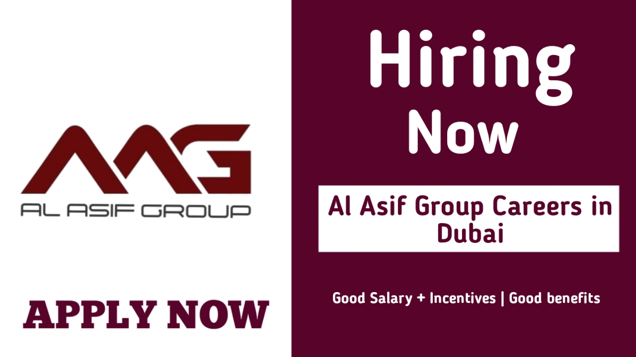 Al Asif Group Careers in Dubai