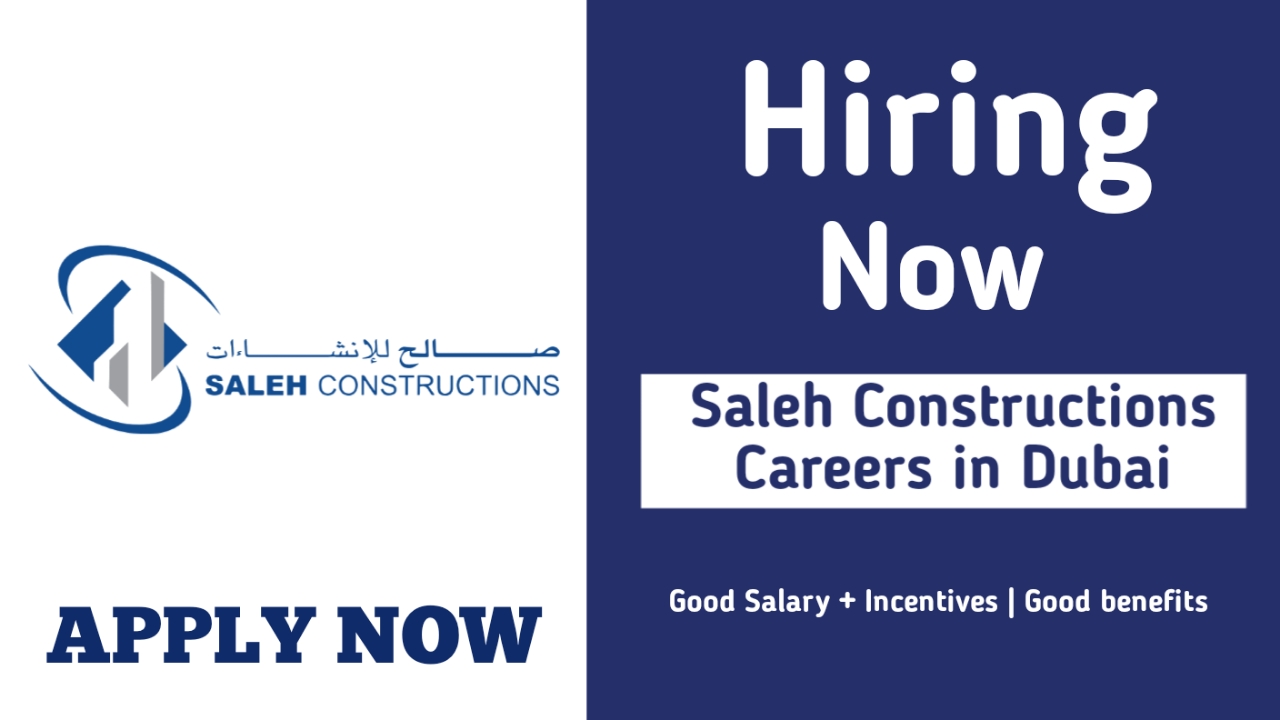 Saleh Constructions Careers in Dubai