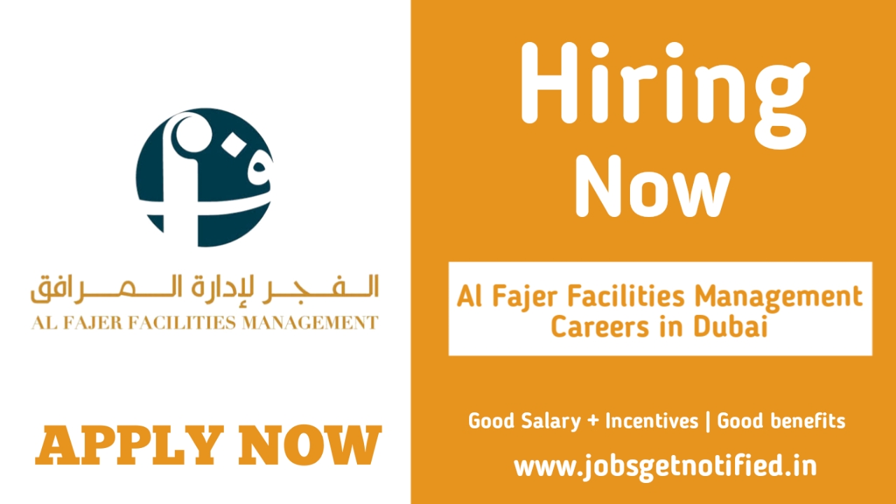 Al Fajer Facilities Management Careers in Dubai