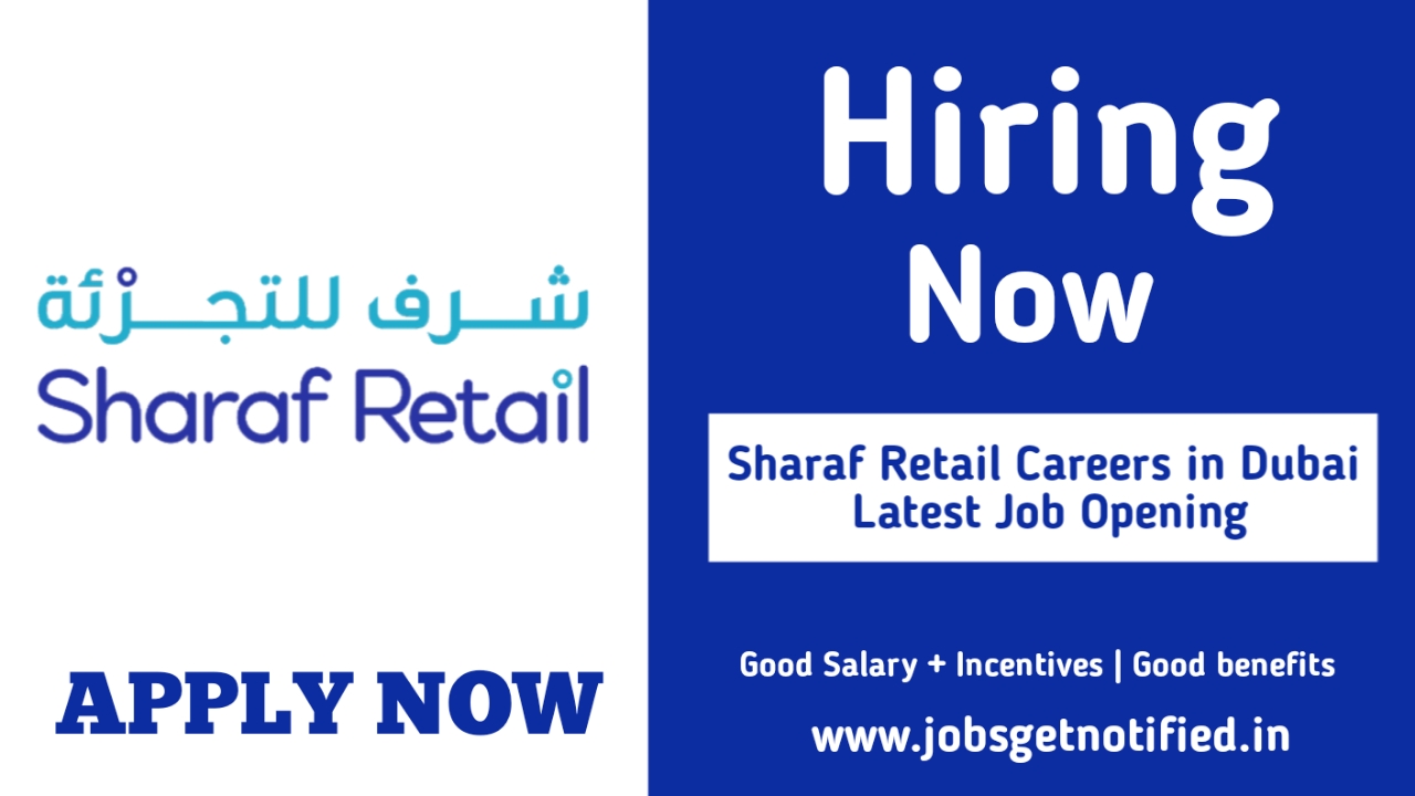 Sharaf Retail Careers in Dubai