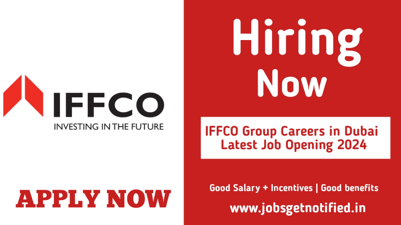 IFFCO Group Careers in Dubai