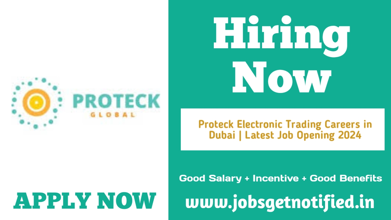 Proteck Electronic Trading Careers in Dubai