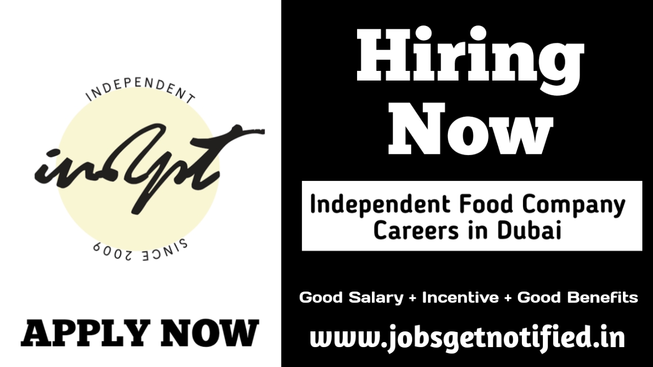 Independent Food Company Careers in Dubai