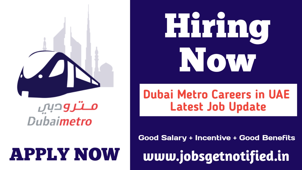 Dubai Metro Careers in UAE