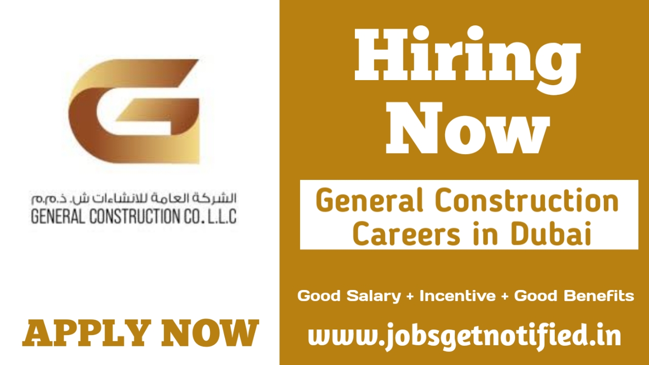 General Construction Careers in Dubai