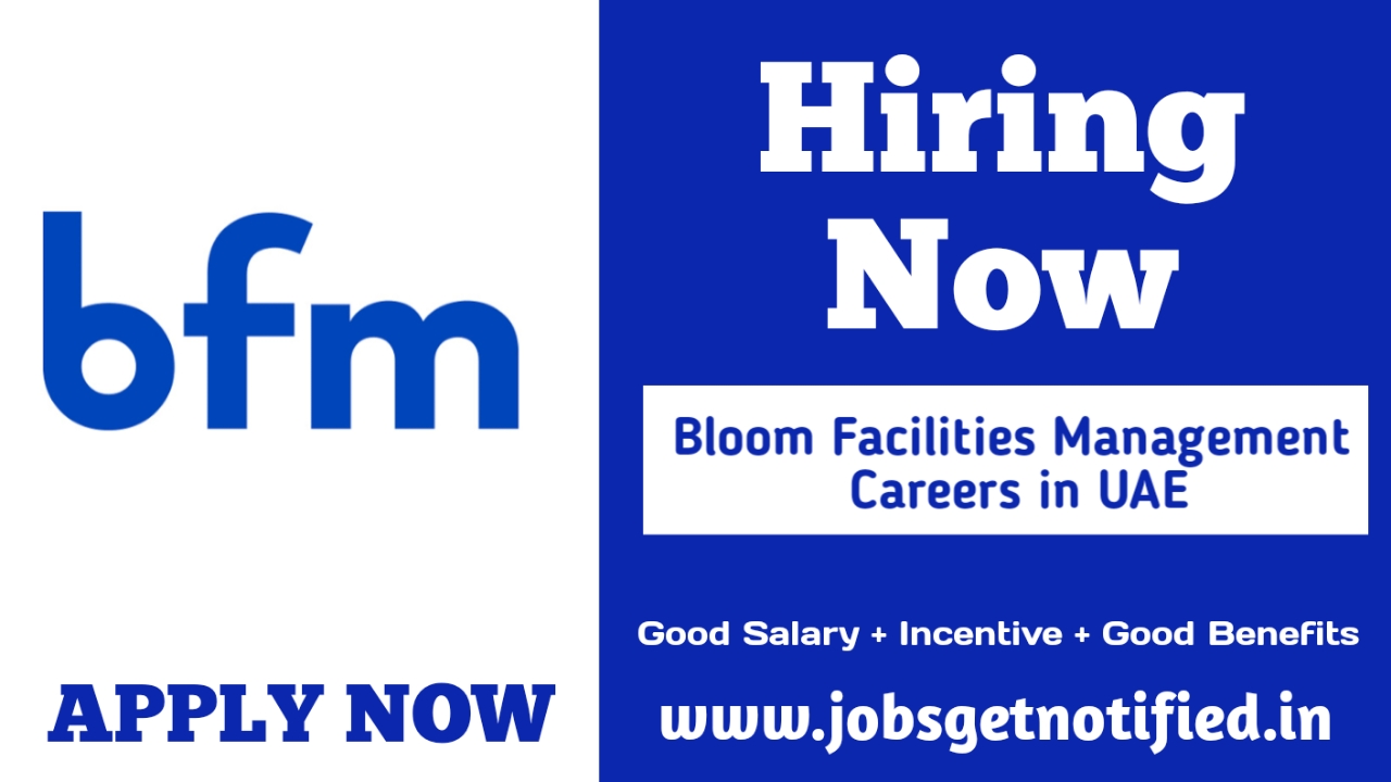 Bloom Facilities Management Careers UAE